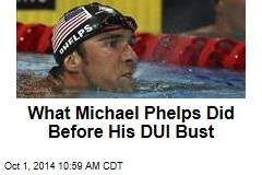 What Michael Phelps Did Before His DUI Bust