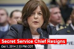 Secret Service Chief Resigns