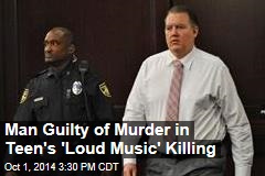 Man Guilty of Murder in Teen&#39;s &#39;Loud Music&#39; Killing