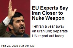 EU Experts Say Iran Closer to Nuke Weapon