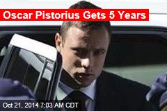 Pistorius Gets 5 Years