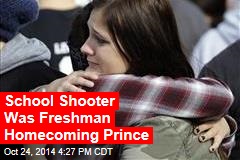 School Shooter Was Freshman Homecoming King