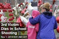 3rd Victim Dies in School Shooting