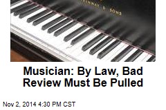 Musician: My Bad Review &#39;Has Right to Be Forgotten&#39;