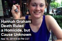 Hannah Graham Death Ruled a Homicide, but Cause Unknown