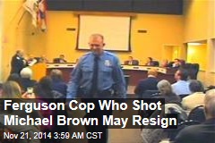 Ferguson Cop in Talks to Resign