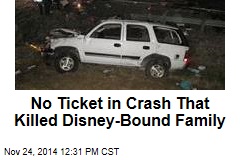 No Ticket in Crash That Killed Disney-Bound Family
