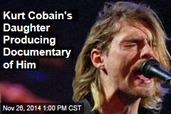 Kurt Cobain&#39;s Daughter Producing Documentary of Him