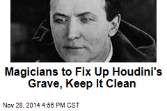 Magicians Rally to Fix Up Houdini&#39;s Grave