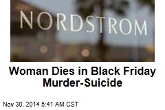 Woman Dies in Black Friday Nordstrom Shooting