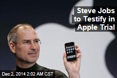 Steve Jobs to Testify in Apple Trial