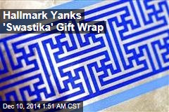 Hallmark Yanks &#39;Swastika&#39; Gift Wrap