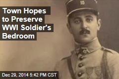 Town Hopes to Preserve WWI Soldier&#39;s Bedroom