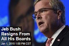Jeb Bush Quits All His Boards