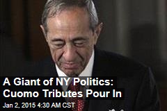 A Giant of NY Politics: Cuomo Tributes Pour In
