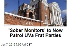 &#39;Sober Monitors&#39; to Now Patrol UVa Frat Parties