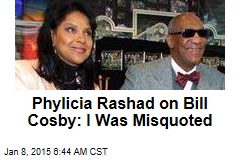 Phylicia Rashad on Bill Cosby: I Was Misquoted