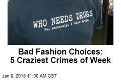 Bad Choices: 5 Craziest Crimes of the Week