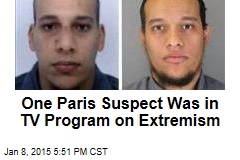 One Paris Suspect Was in TV Program on Extremism