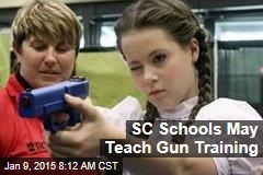 SC Schools May Teach Gun Training
