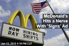 McDonald&#39;s Hits a Nerve With &#39;Signs&#39; Ad