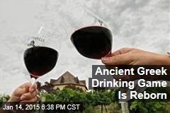 Ancient Greek Drinking Game Is Reborn