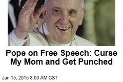 Pope on Charlie: There&#39;s a Limit to Free Speech