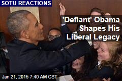 &#39;Defiant&#39; Obama Shapes Liberal Legacy