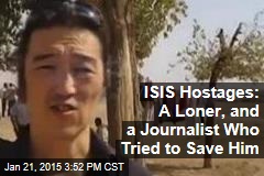 ISIS Hostages: A Loner, and a Journalist Who Tried to Save Him