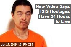 New Video Says ISIS Hostages Have 24 Hours to Live