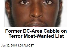 Former DC-Area Cabbie on Terror Most-Wanted List