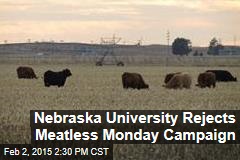 Nebraska University Rejects Meatless Monday Campaign