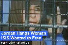 Jordan Hangs Woman ISIS Wanted to Free