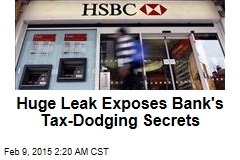 Huge Leak Exposes Bank&#39;s Tax-Dodging Secrets