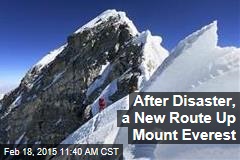 After Disaster, a New Route Up Mount Everest