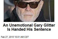 An Unemotional Gary Glitter Is Handed His Sentence