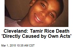 Cleveland: Tamir Rice Death &#39;Directly Caused by Own Acts&#39;