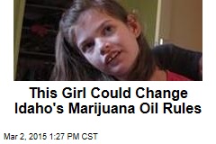 This Girl Could Change Idaho&#39;s Marijuana Oil Rules