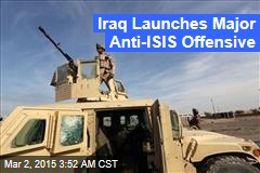Iraq Launches Major Anti-ISIS Offensive