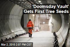 &#39;Doomsday Vault&#39; Gets First Tree Seeds