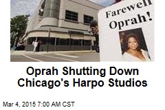 Oprah Shutting Down Chicago&#39;s Harpo Studios