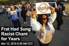 Frat Had Sung Racist Chant for Years