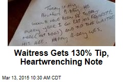 Waitress Gets 130% Tip, Heartwrenching Note