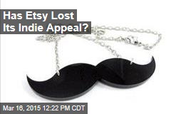 Has Etsy Lost Its Indie Appeal?