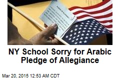 NY School Sorry for Arabic Pledge of Allegiance