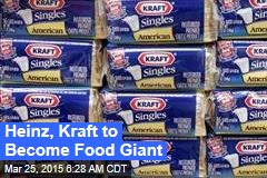 Heinz, Kraft to Become Food Giant