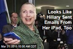Looks Like Hillary Sent Emails From Her iPad, Too