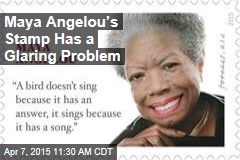 Maya Angelou&rsquo;s Stamp Has a Glaring Problem