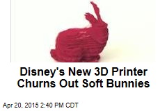 Disney&#39;s New 3D Printer Churns Out Soft Bunnies