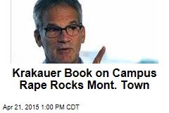 Krakauer Book on Campus Rape Rocks Mont. Town